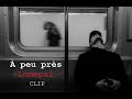 A peu près - Lomepal - CLIP