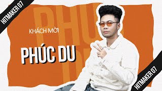 PHÚC DU - đứa nào làm em buồn? Bản Live Đầu Tiên | HIT MAKER #7