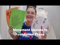 MOVEMENT LESSONS IN FOUNDATION PHASE