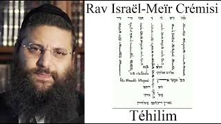 Rav Israël-Meïr Crémisi - Téhilim #119-8