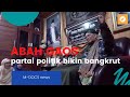 M-DOCS NEWS | ABAH GAOS bilang, partai politik cuma bikin bangkrut