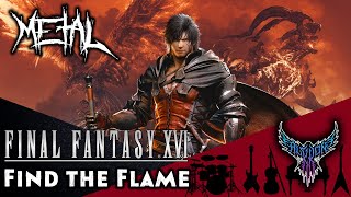Final Fantasy XVI - Find the Flame 【Intense Symphonic Metal Cover】