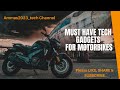 Top 10 Must Have Tech Gadgets for Motorbikes