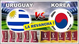 🏆Uruguay vs Corea del Sur🏆| Resumen del Partido Mundial | Fase de Grupos H | Figuritas Panini 2022