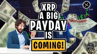 XRP RIPPLE: HAS SETTLEMENT JUST ARRIVED? A BIG PAYDAY IS COMING!