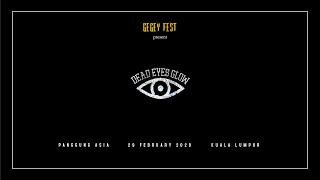 DEAD EYES GLOW FULL SET LIVE (GEGEY FEST 2020)