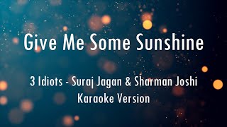 Give Me Some Sunshine | 3 Idiots | Karaoke With Lyrics | Only Guitra Chords...
