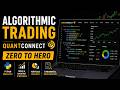 QuantConnect Full Tutorial 2026 - Worlds Best Algorithmic Trading Engine & Platform