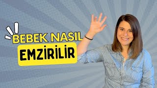 Bebek Nazıl Emzilir ?  👶 - Doğru Emzirme Teknikleri ve Deneyimlerim