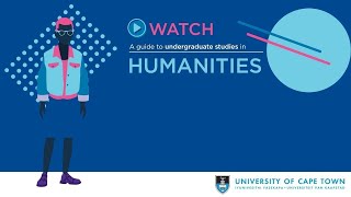 A guide to undergraduate studies in Humanities at UCT