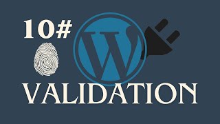 Custom WordPress Plugin - Validation #10