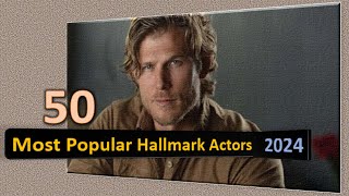 50 Most Popular Hallmark Actors in the World ।  Hallmark actors male 2024