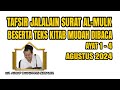 Tafsir Jalalain Surat Al-Mulk Terjemah Indonesia Ayat 1-4 | Gus Baha