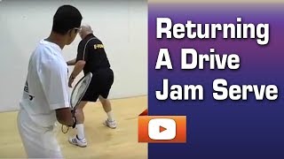 How to Return the Racquetball Drive Jam Serve - Coach Jim Winterton