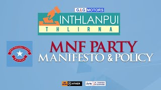 INTHLANPUI THLIRNA - MNF PARTY  MANIFESTO \u0026 POLICY  | LIVE