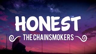 The Chainsmokers - Honest (Lyrics/Lyric Video)