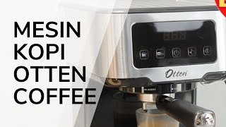 Review Mesin Kopi Espresso dari Otten Coffee - Mesin Kopi Recommended - Otten Coffee Ottura 15 Bar