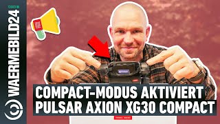 Compact-Modus aktiviert! Das Pulsar Axion XG30 Compact Wärmebild-Handgerät im Check 🔍