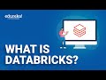 What is Databricks? | Introduction to Databricks | Edureka