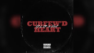 YBL J2 - Curfew’d Heart (feat. Frost)