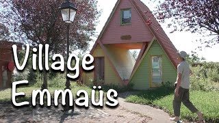 Village Emmaüs, part 1