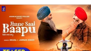 Jinne Saal🤗 Baapu - (Offical Teaser) AKaal Chann Angrez Daoud Music Jhankar Músic