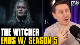 Netflix’s The Witcher To End After Season 5