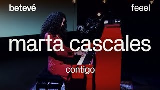 Marta Cascales 'Contigo' - Feeel | betevé