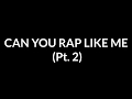 Trippie Redd - Can You Rap Like Me, Pt. 2 (Lyrics) Ft. Chris King