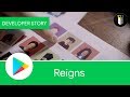 Android Developer Story: Reigns - winner of the Google Play Indie Games contest