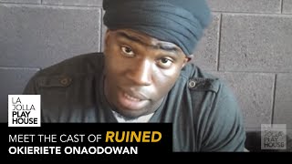 Meet The Cast of RUINED: Okieriete Onaodowan