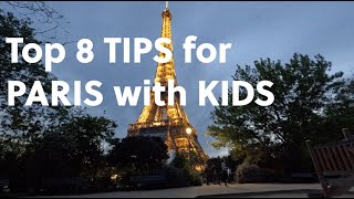 Top 8 TIPS for PARIS with KIDS