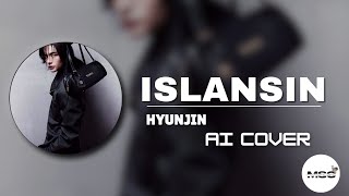 Hwang Hyunjin-Islansın (Ai Cover)