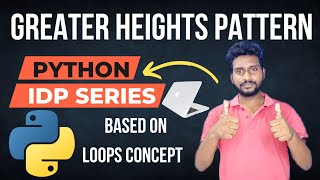 Python IDP greater heights pattern Question & Answer | How Pass #idp test Python Tutorial #crack