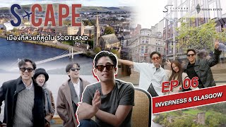 S-CAPE EP06: BANK - PIMTHA in Inverness & Glasgow