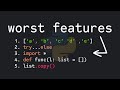 Python's 5 Worst Features