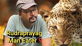 Rudraprayag Man Eater 9 । Story Narration Of Jim Corbett Book The Man Eating Leopard Of Rudraprayag