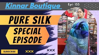 Kinnar Boutique || EP-153 || Pure Silk Special Episode || Shop Now ||