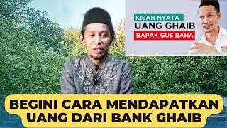 CARA MENDAPATKAN UANG DARI BANK GHAIB