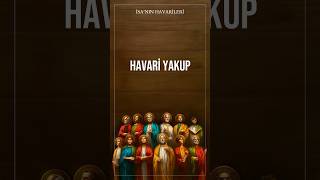 Havari Yakup: Öldürülen İlk Elçi