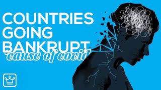 15 Countries That Are Going Bankrupt Because of COVID