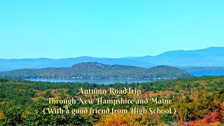 Autumn New Hampshire and Maine trip