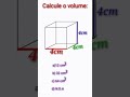 Calcule o volume do cubo