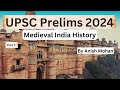 UPSC Prelims 2024 | Medieval India History part 1 | Revision Marathon | Score 100+