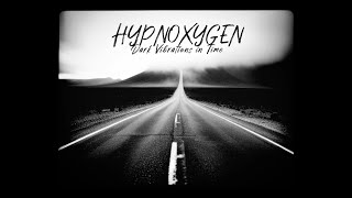 Hypnoxygen - Dark Vibrations in Time (dark ambient, experimental)