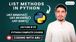 Remove, Reverse And Sort List Methods In Python || Lecture # 33 || Python Complete Course