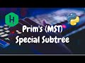 217 - Prim's (MST) : Special Subtree | Graph Theory | Hackerrank Solution | Python