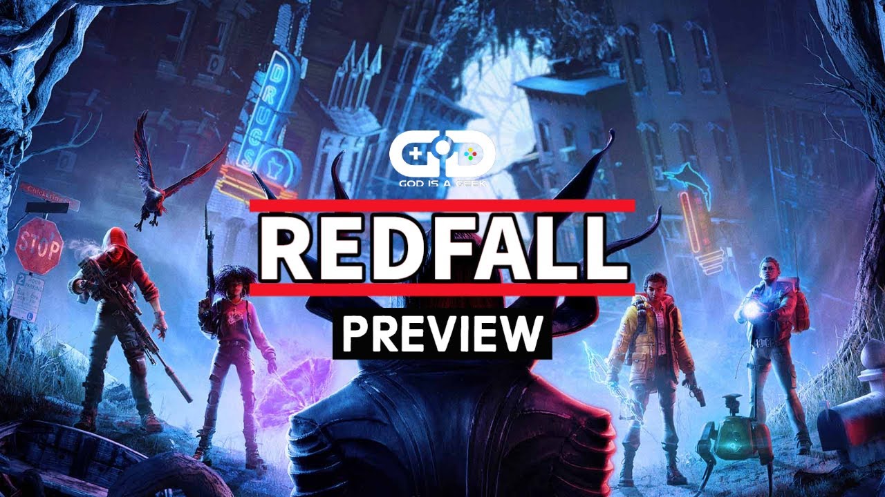 Redfall Is A Serious Game Of The Year Contender Hands On Preview