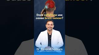 Does Cell Phone Use Cause Brain Cancer? | Myth or Fact Explained by Neurosurgeon