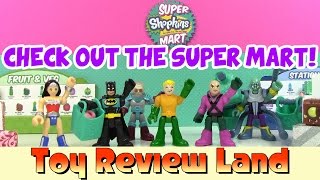 Super Shopkins Mart Season 3 12Pack. Batman, Wonder woman, And Others Visit the Super Mart!